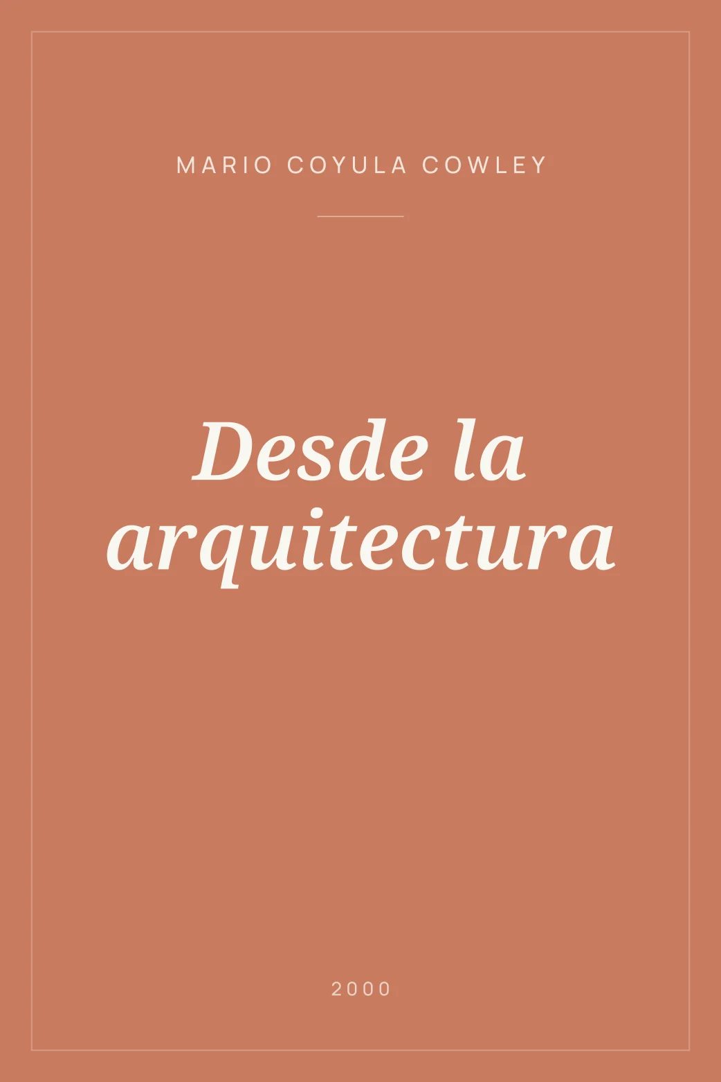 Portada de Desde la arquitectura