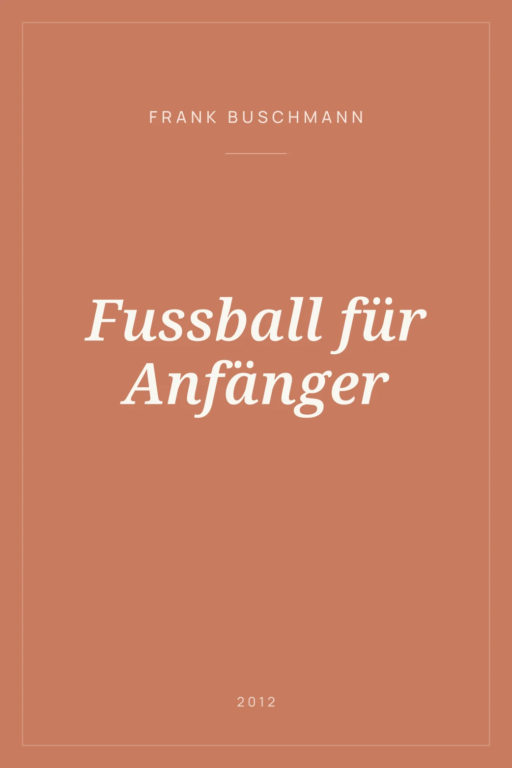 Portada de Fussball für Anfänger