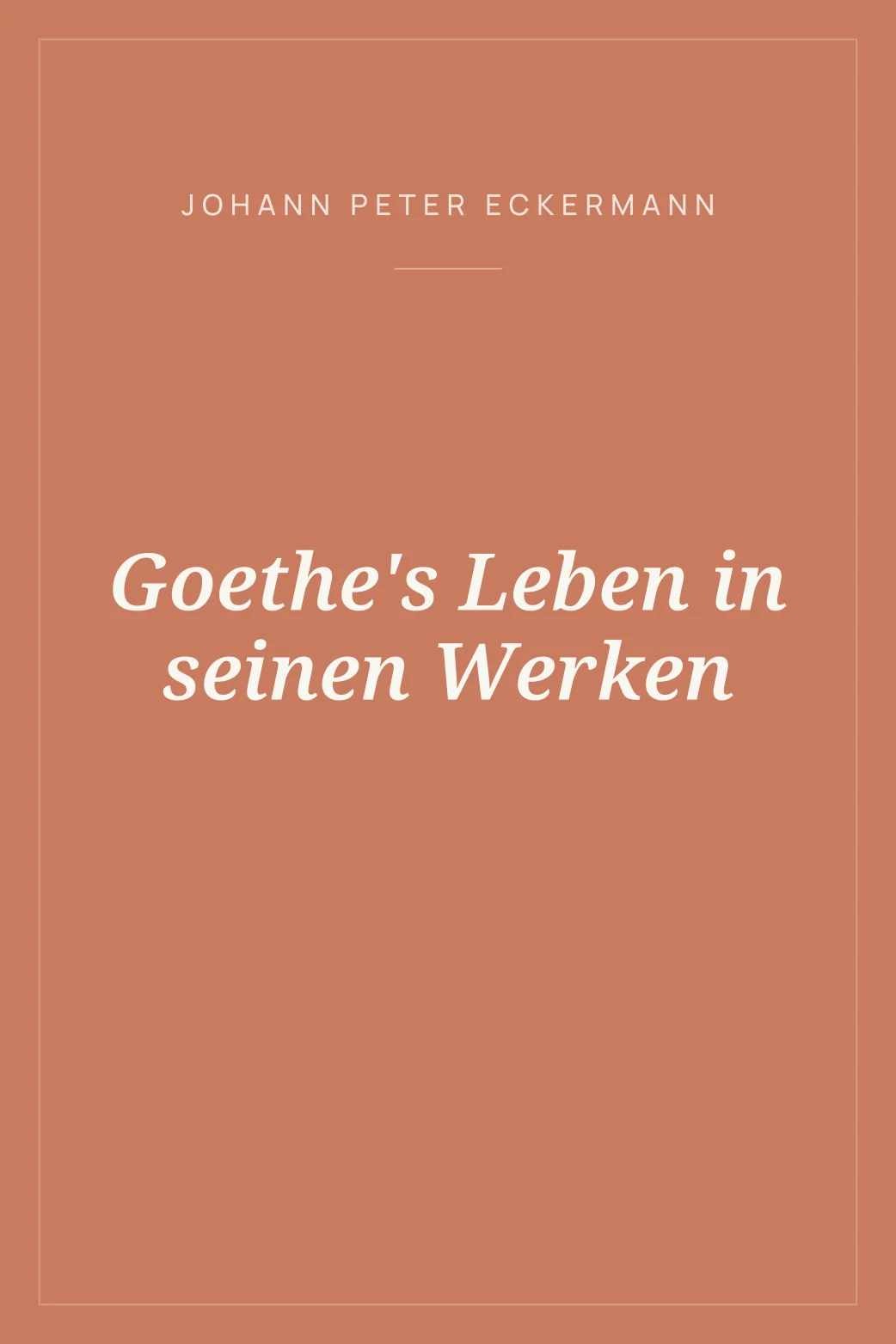 Portada de Goethe's Leben in seinen Werken