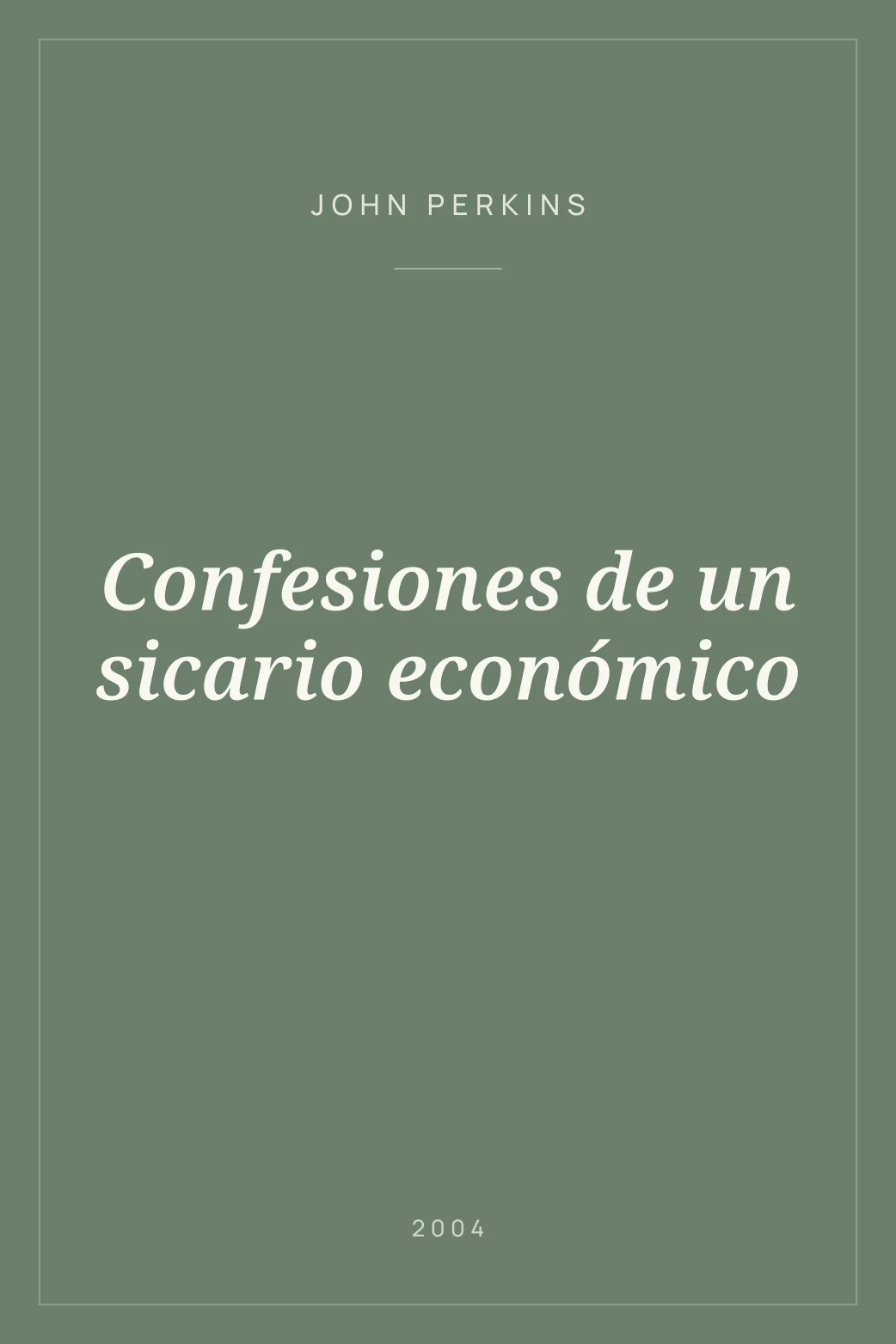 Portada de Confesiones de un sicario económico