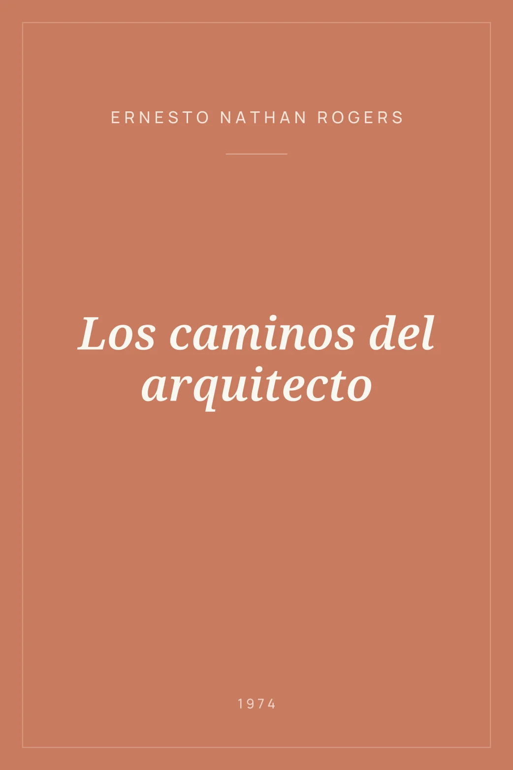 Portada de Los caminos del arquitecto