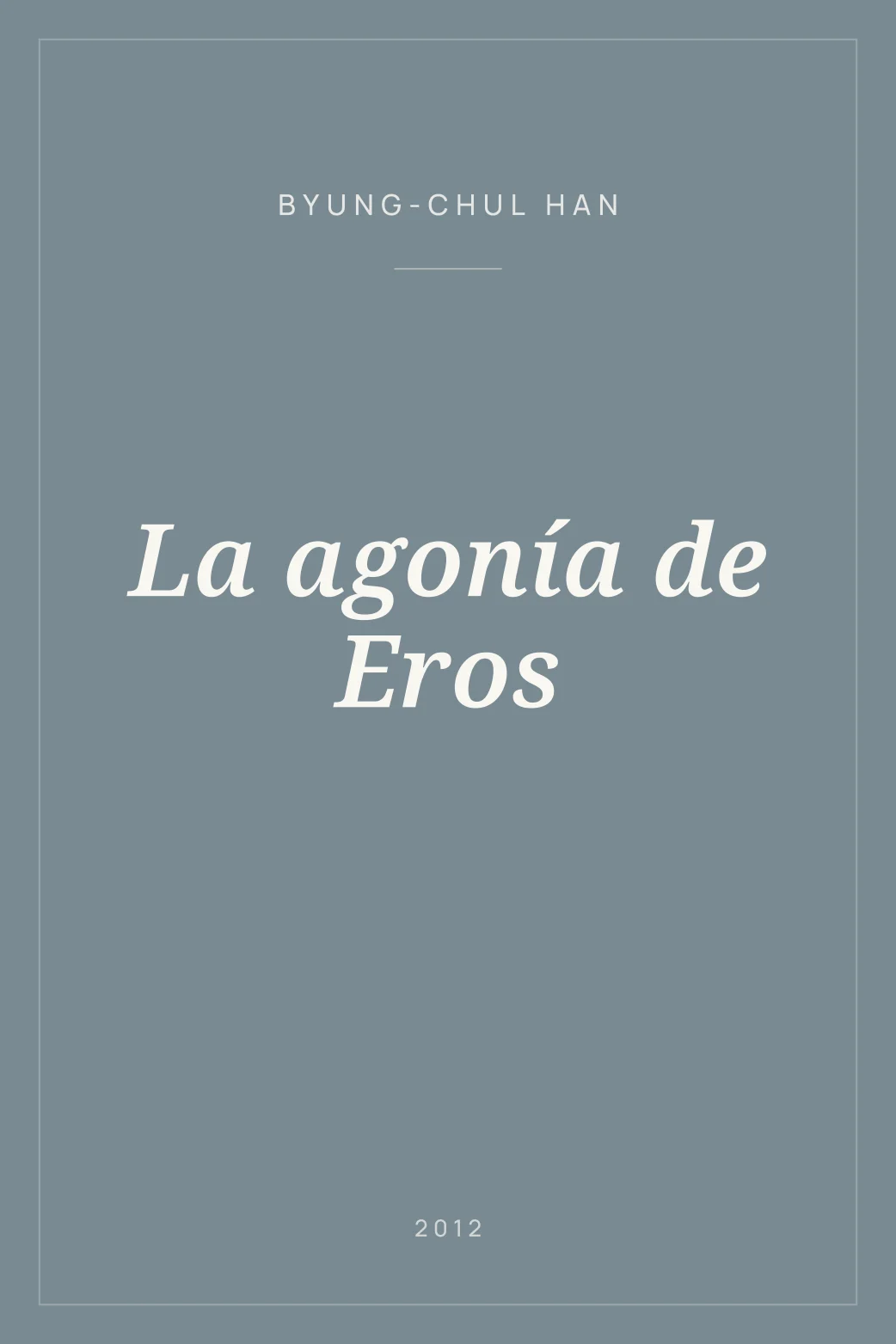 Portada de La agonía de Eros