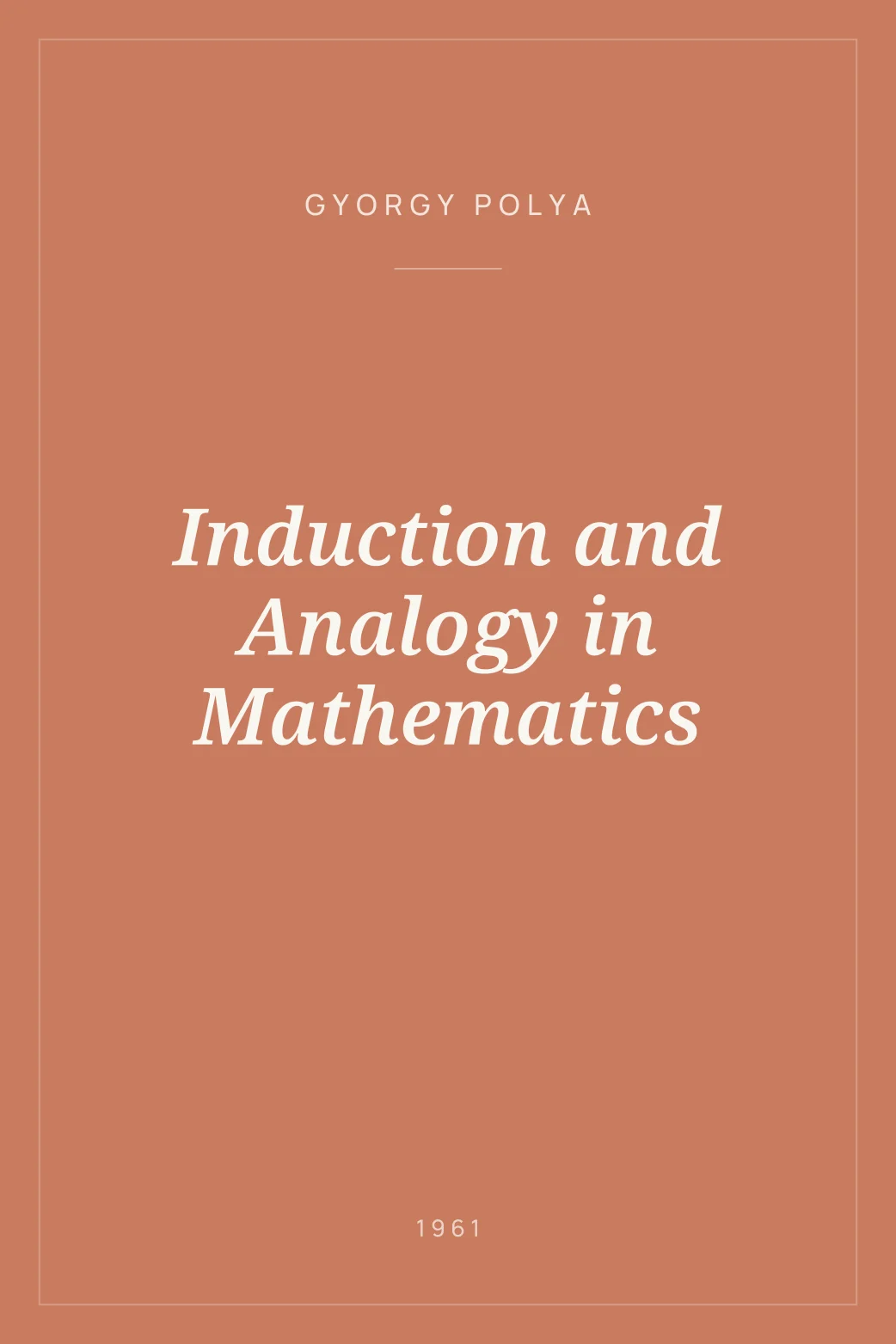 Portada de Induction and Analogy in Mathematics