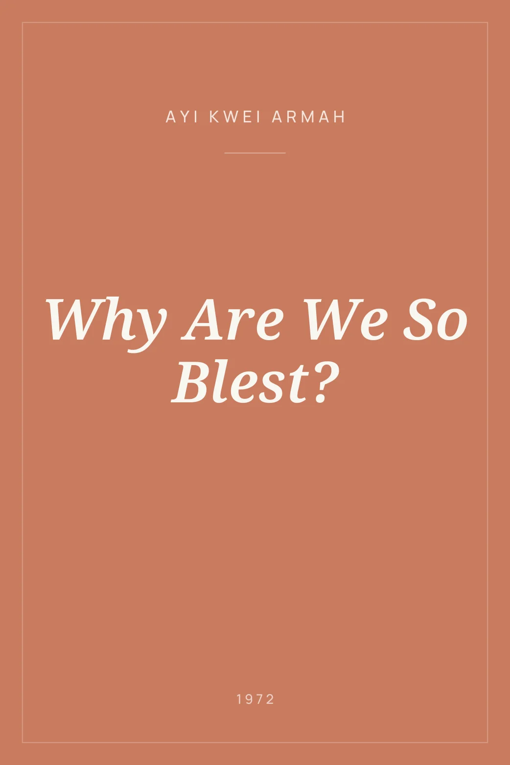 Portada de Why Are We So Blest?