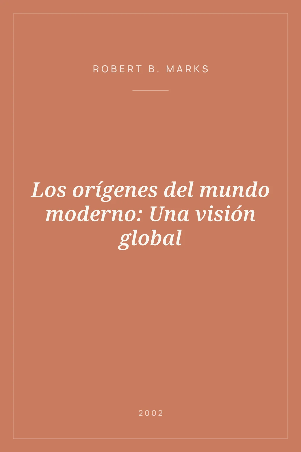 Portada de Los orígenes del mundo moderno: Una visión global