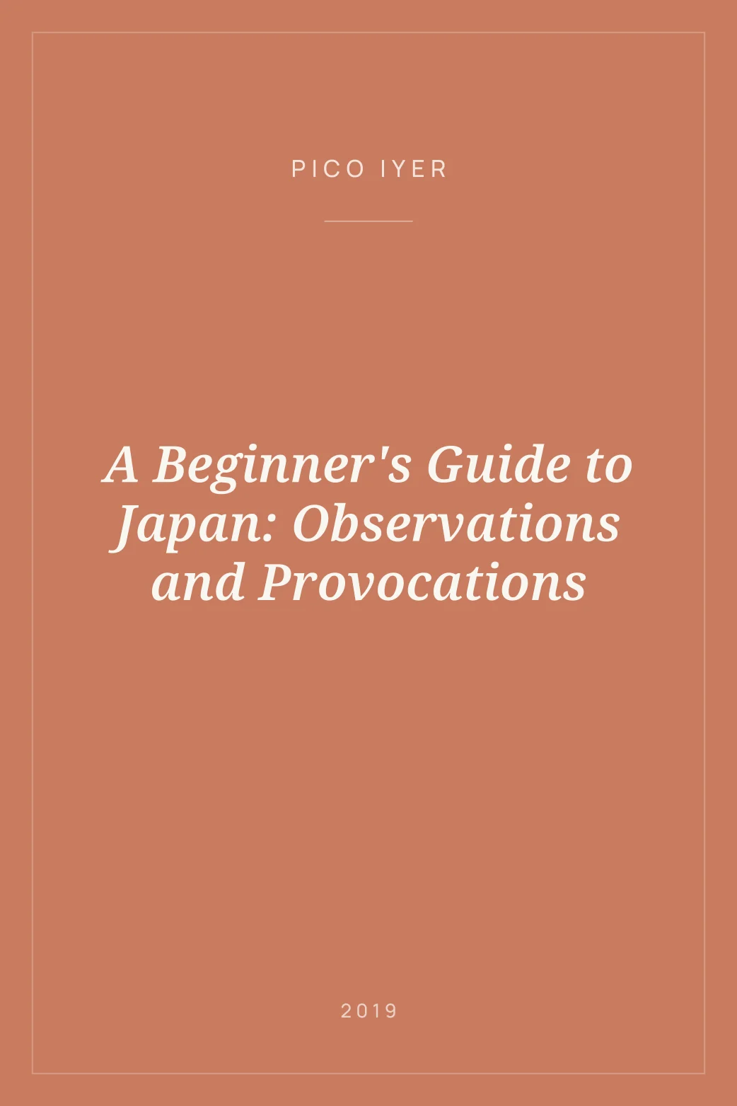 Portada de A Beginner's Guide to Japan: Observations and Provocations