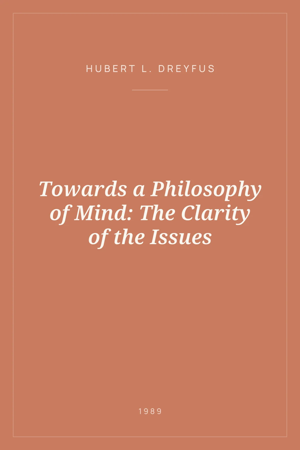 Portada de Towards a Philosophy of Mind: The Clarity of the Issues