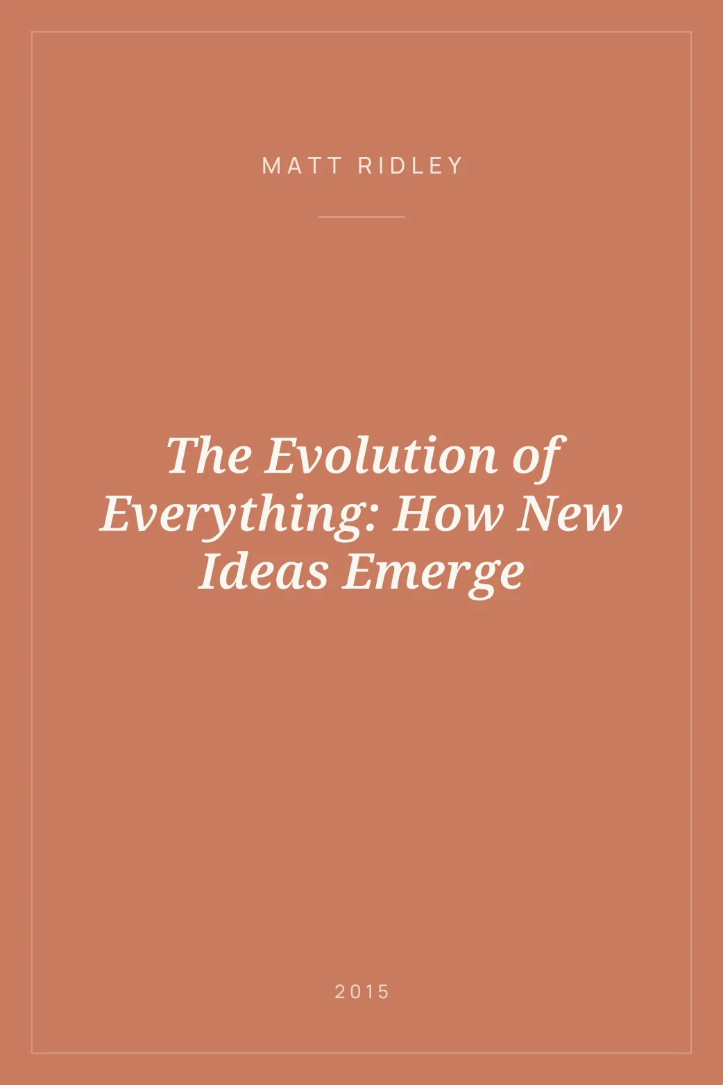 Portada de The Evolution of Everything: How New Ideas Emerge