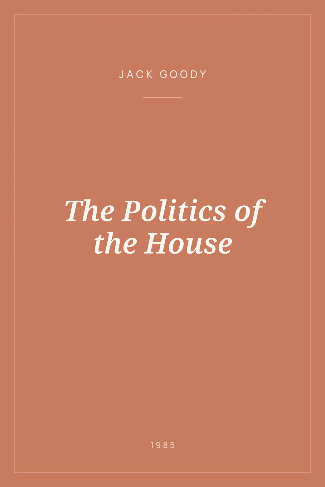 Portada de The Politics of the House