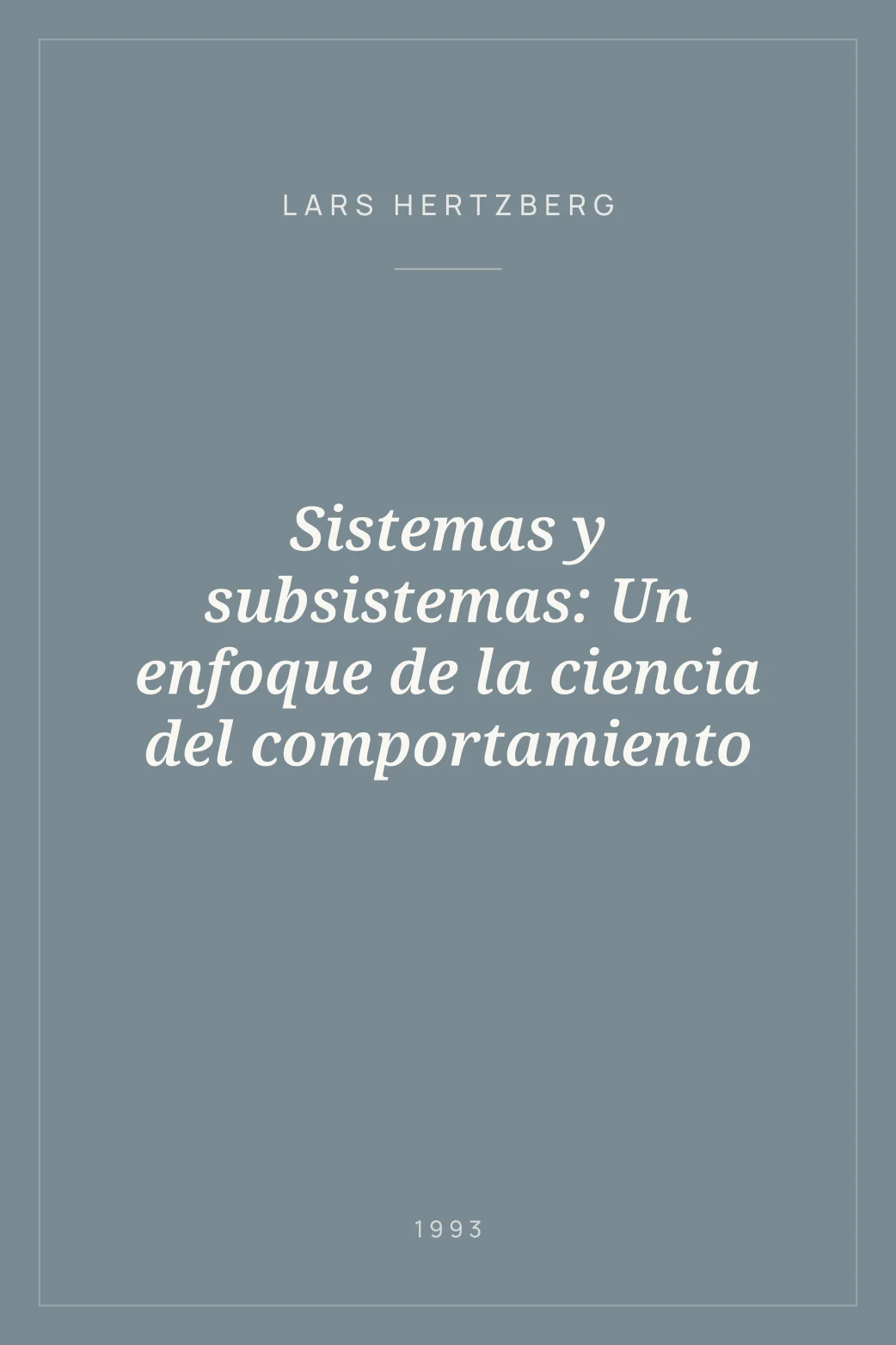 Portada de Sistemas y subsistemas: Un enfoque de la ciencia del comportamiento