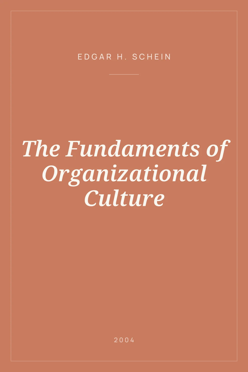 Portada de The Fundaments of Organizational Culture