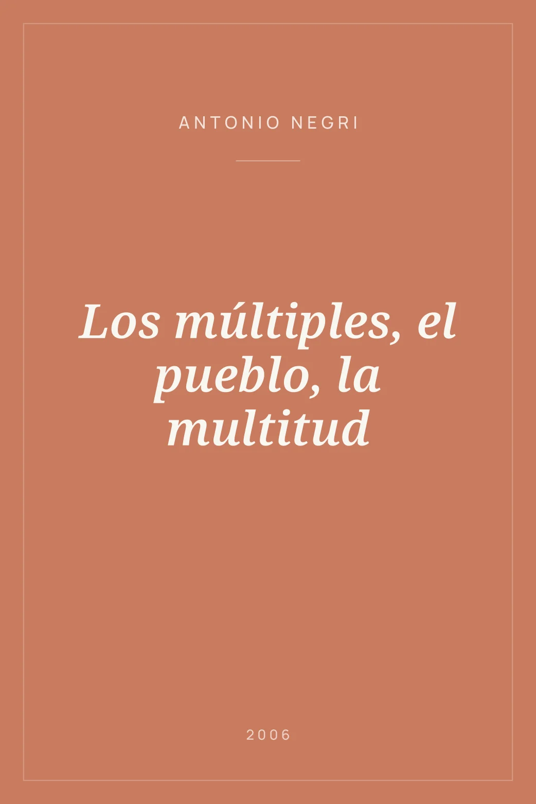 Portada de Los múltiples, el pueblo, la multitud