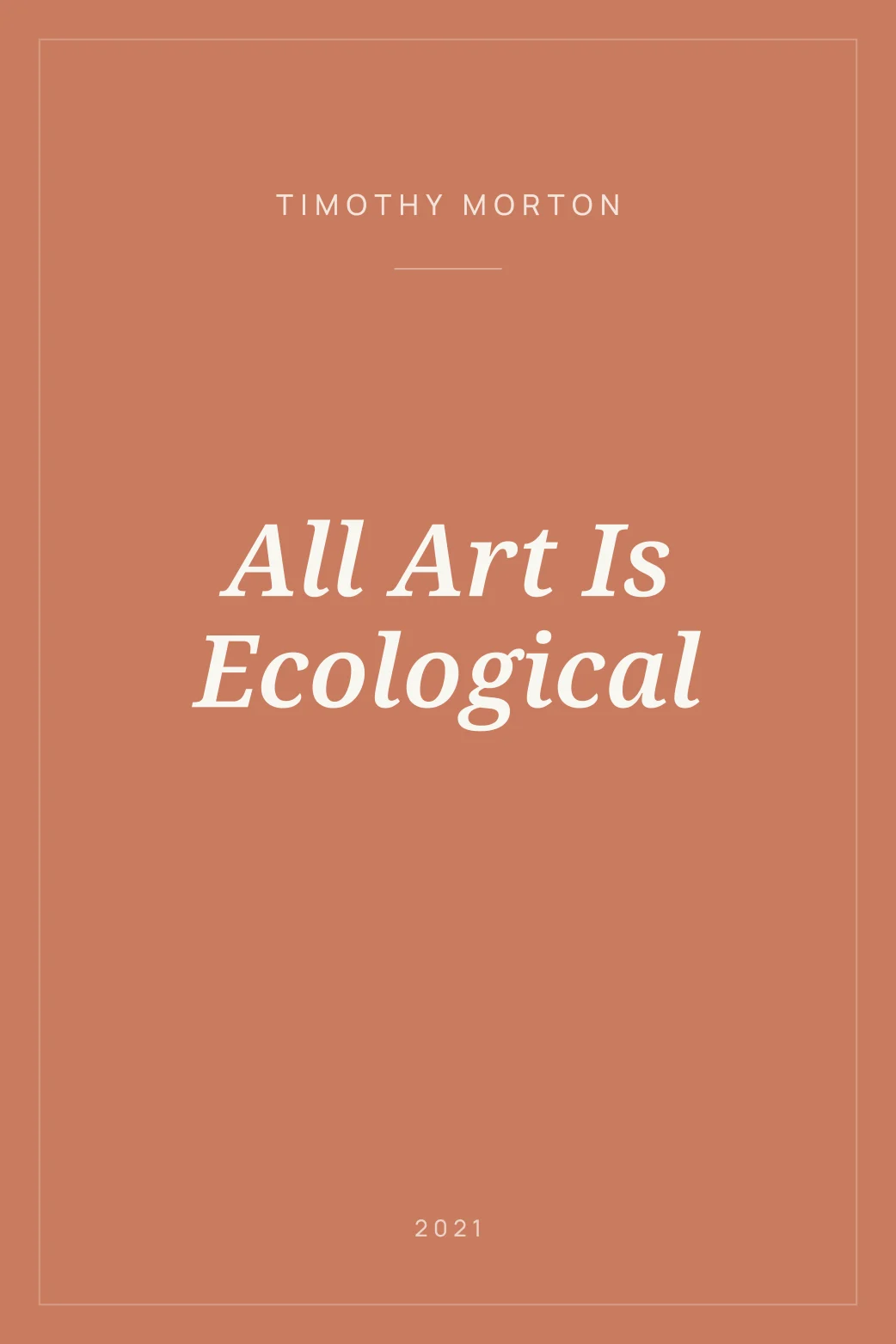 Portada de All Art Is Ecological