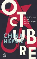 Portada de Octubre: La historia de la Revolución Rusa