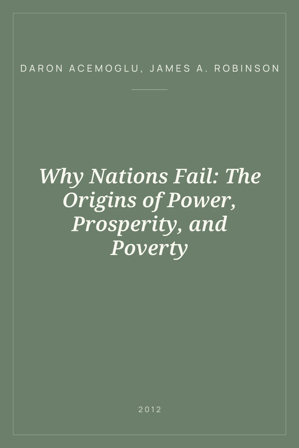 Portada de Why Nations Fail: The Origins of Power, Prosperity, and Poverty