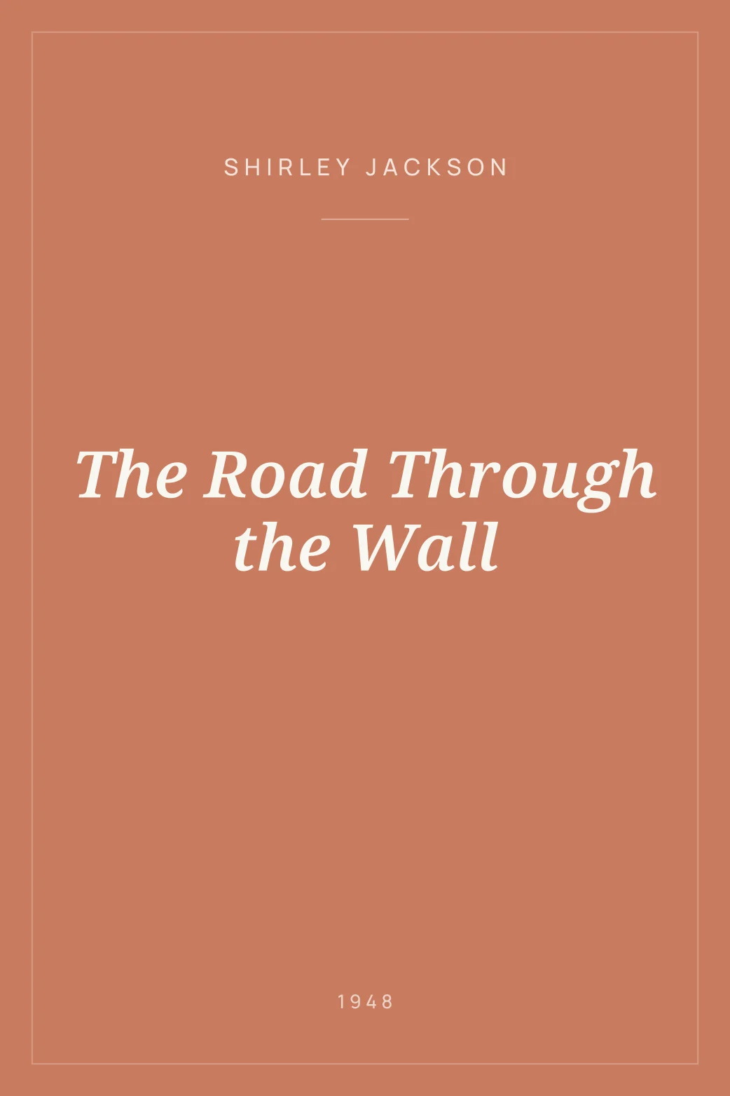 Portada de The Road Through the Wall