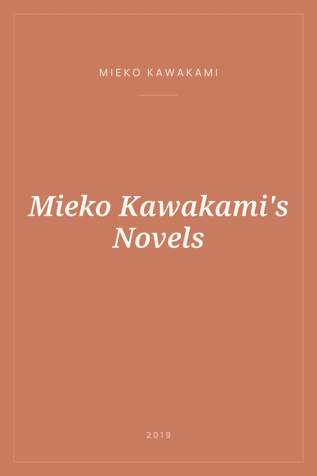 Portada de Mieko Kawakami's Novels