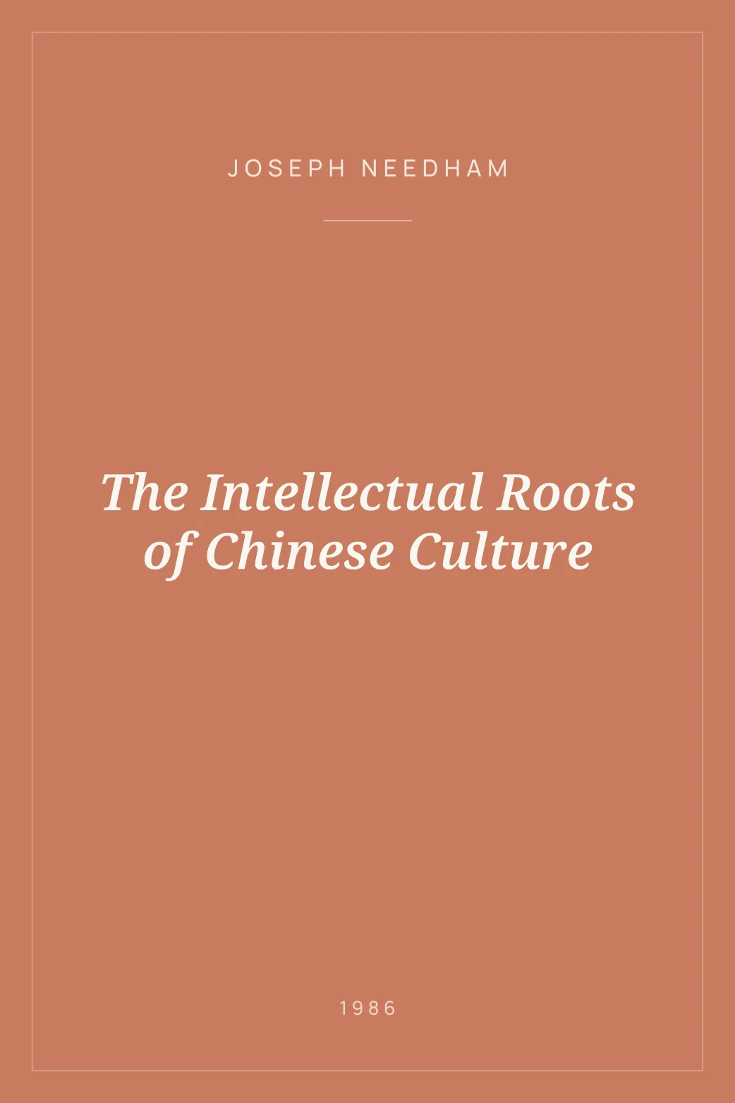 Portada de The Intellectual Roots of Chinese Culture