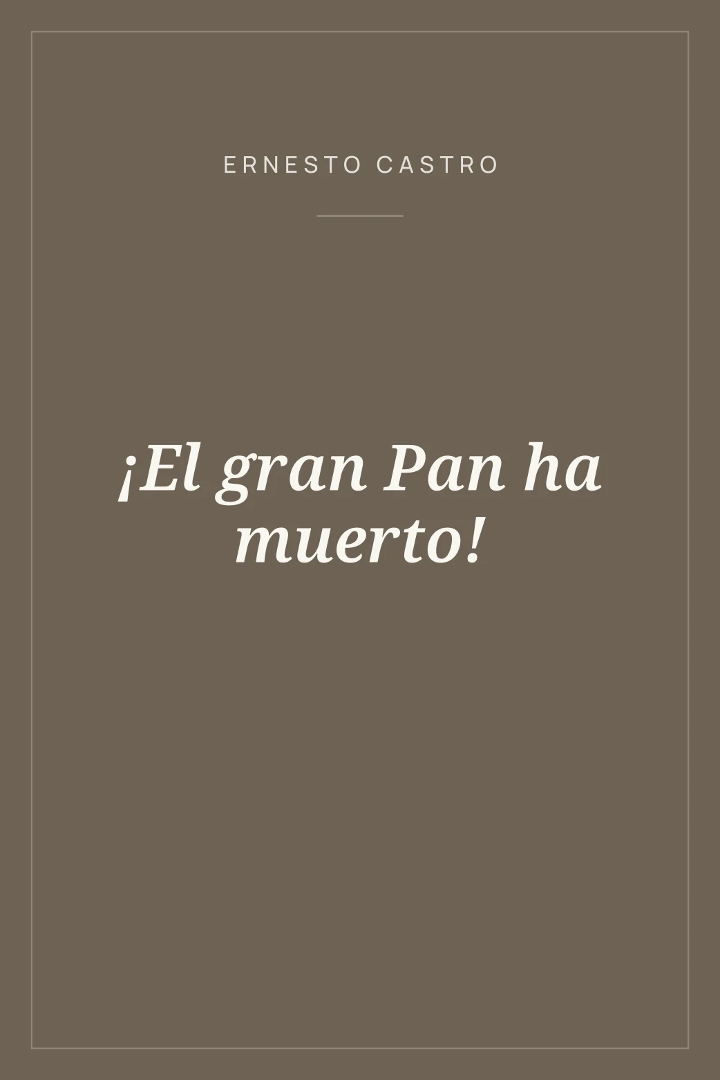 Portada de ¡El gran Pan ha muerto!