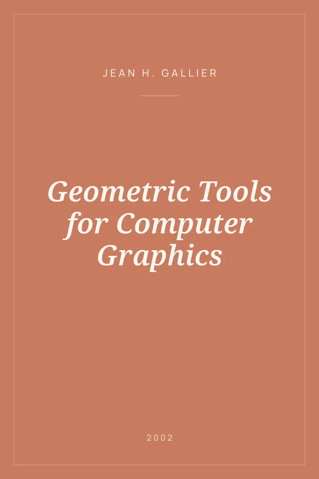 Portada de Geometric Tools for Computer Graphics