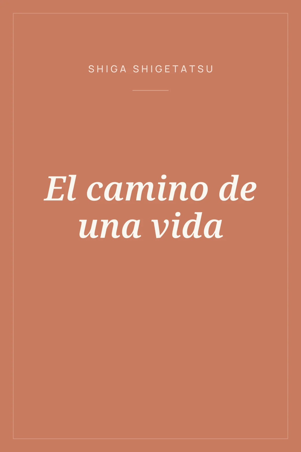 Portada de El camino de una vida