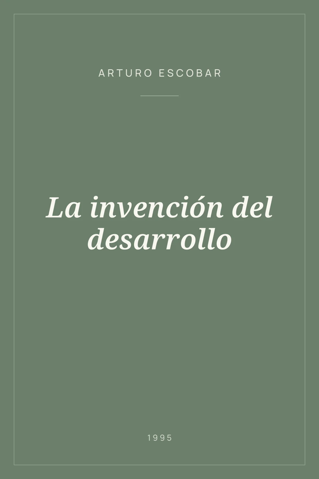 Portada de La invención del desarrollo