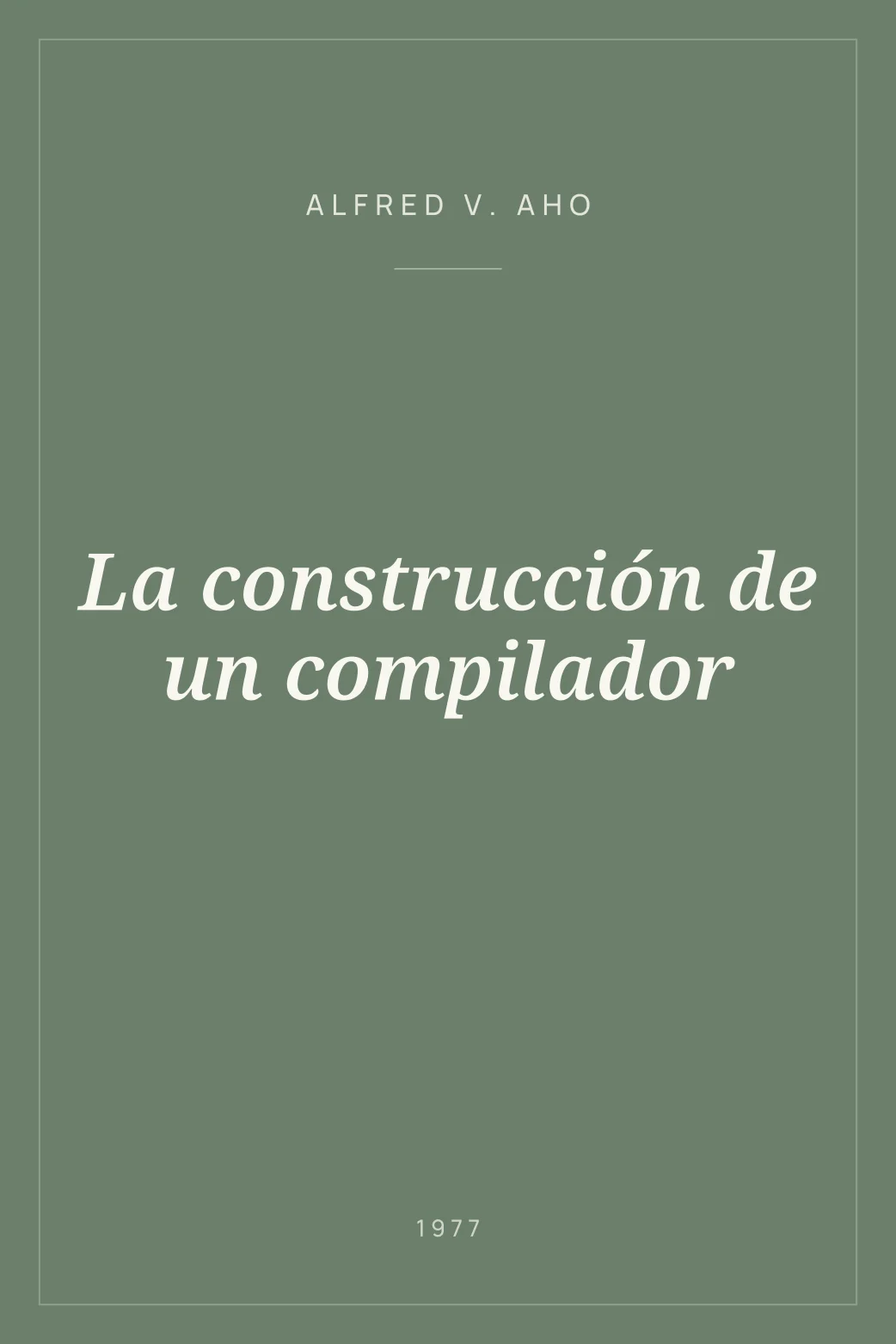 Portada de La construcción de un compilador