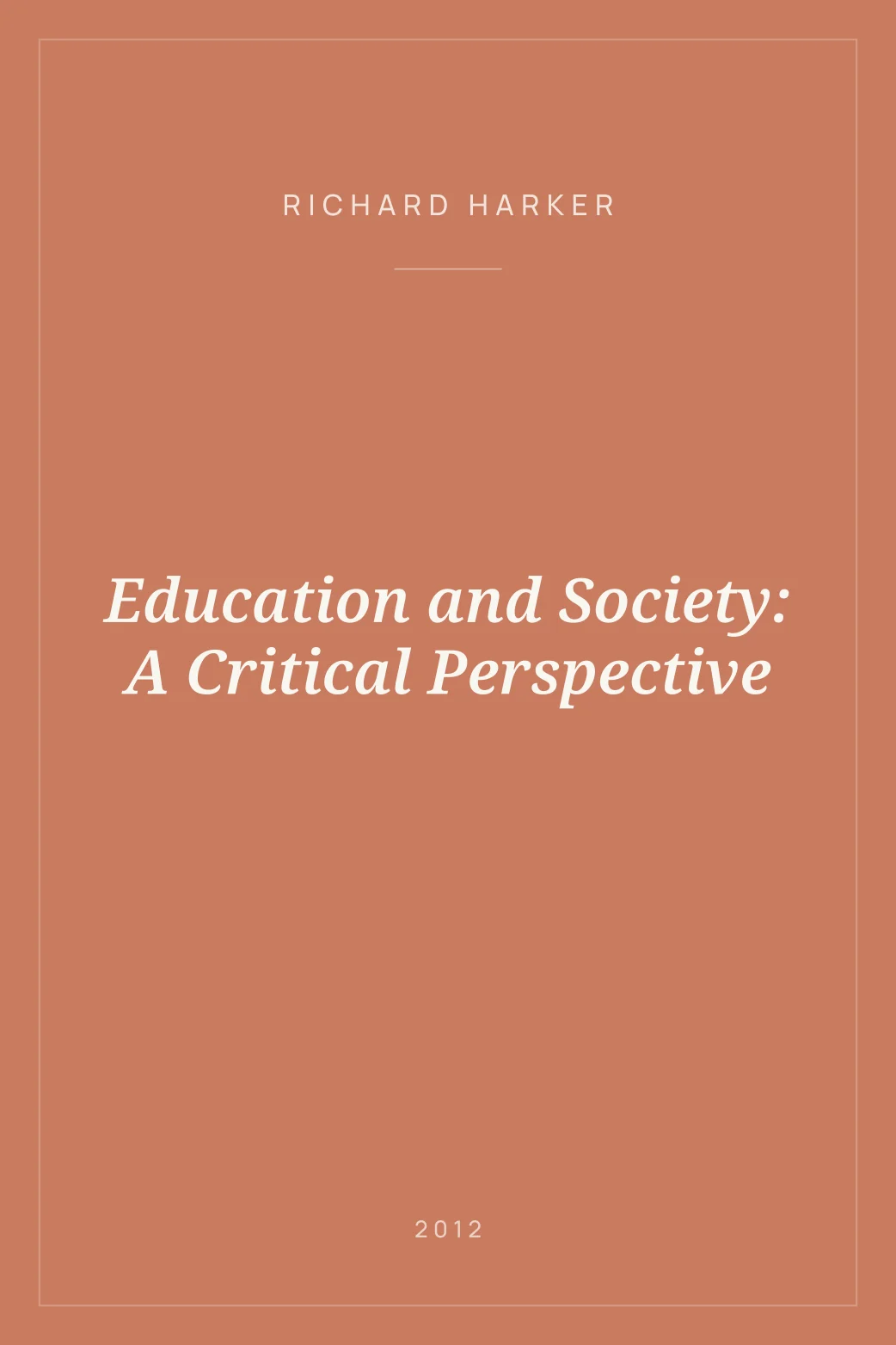 Portada de Education and Society: A Critical Perspective