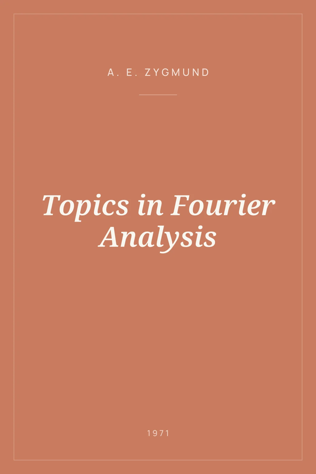 Portada de Topics in Fourier Analysis