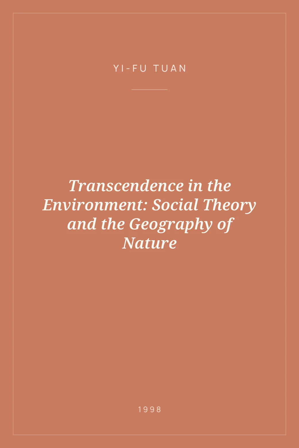 Portada de Transcendence in the Environment: Social Theory and the Geography of Nature