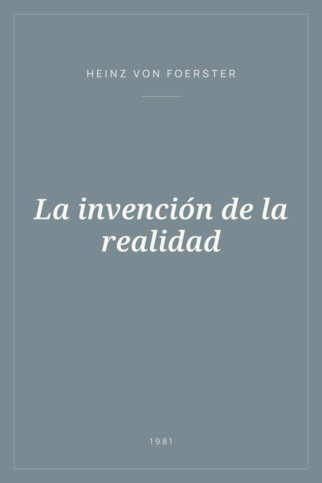 Portada de La invención de la realidad