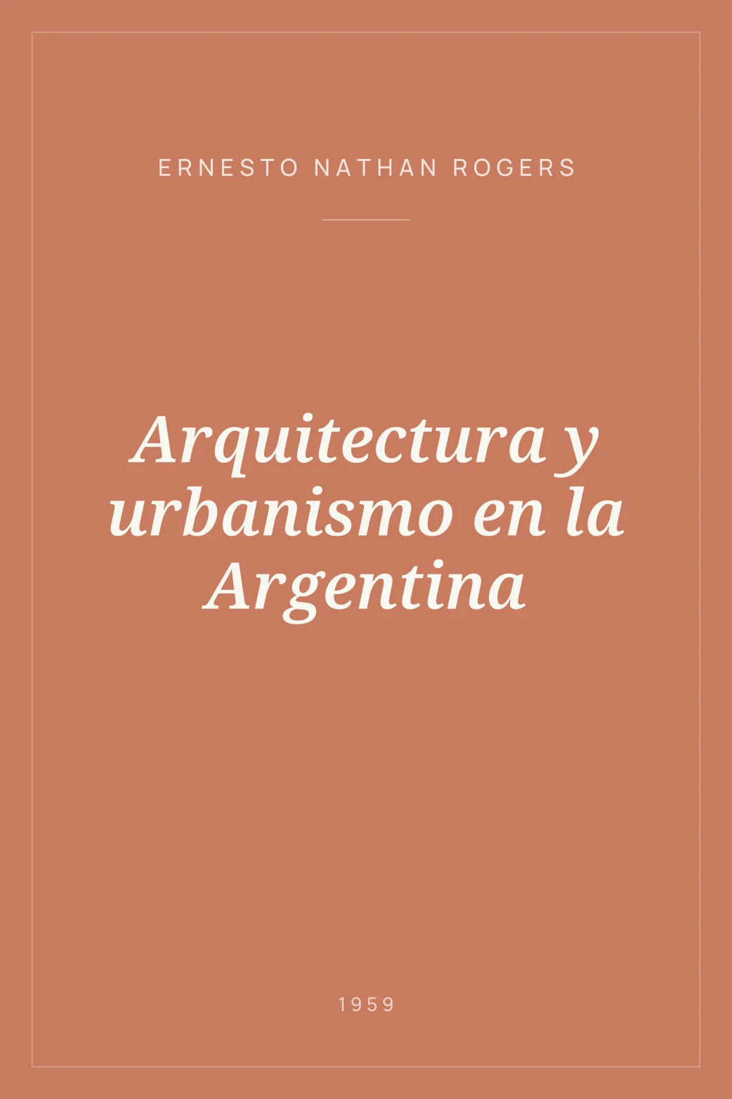 Portada de Arquitectura y urbanismo en la Argentina