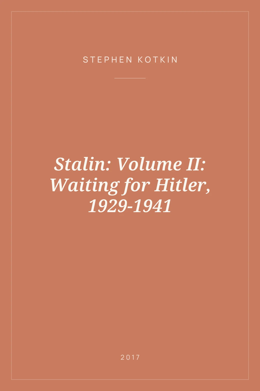 Portada de Stalin: Volume II: Waiting for Hitler, 1929-1941