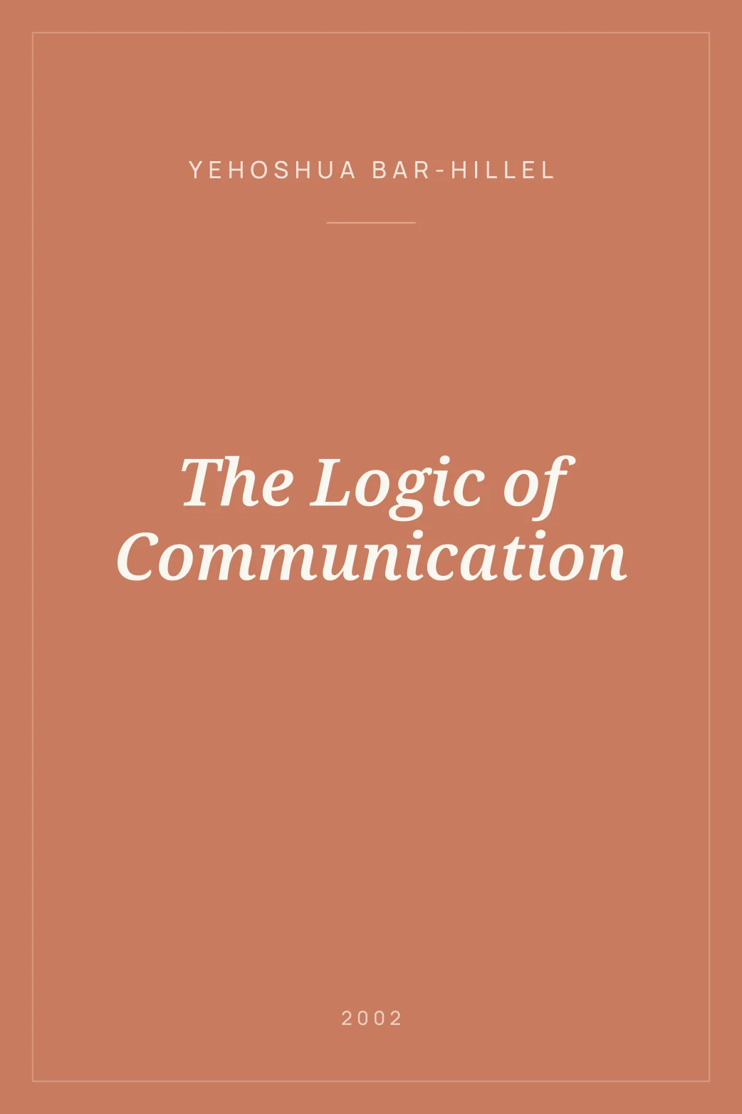Portada de The Logic of Communication