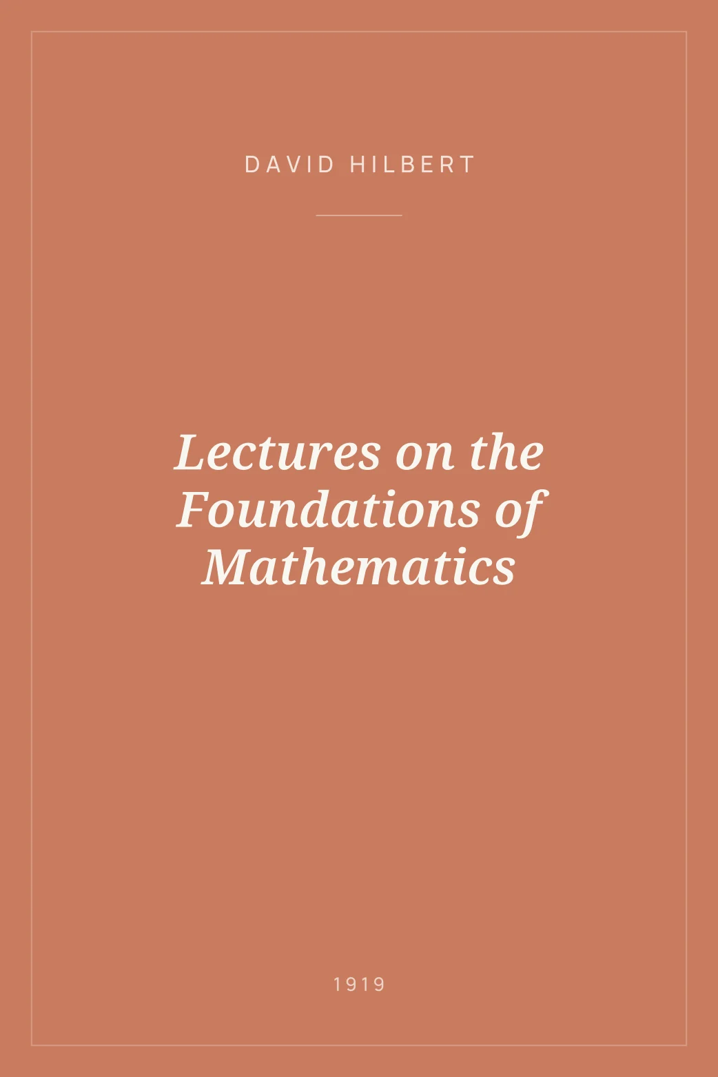 Portada de Lectures on the Foundations of Mathematics
