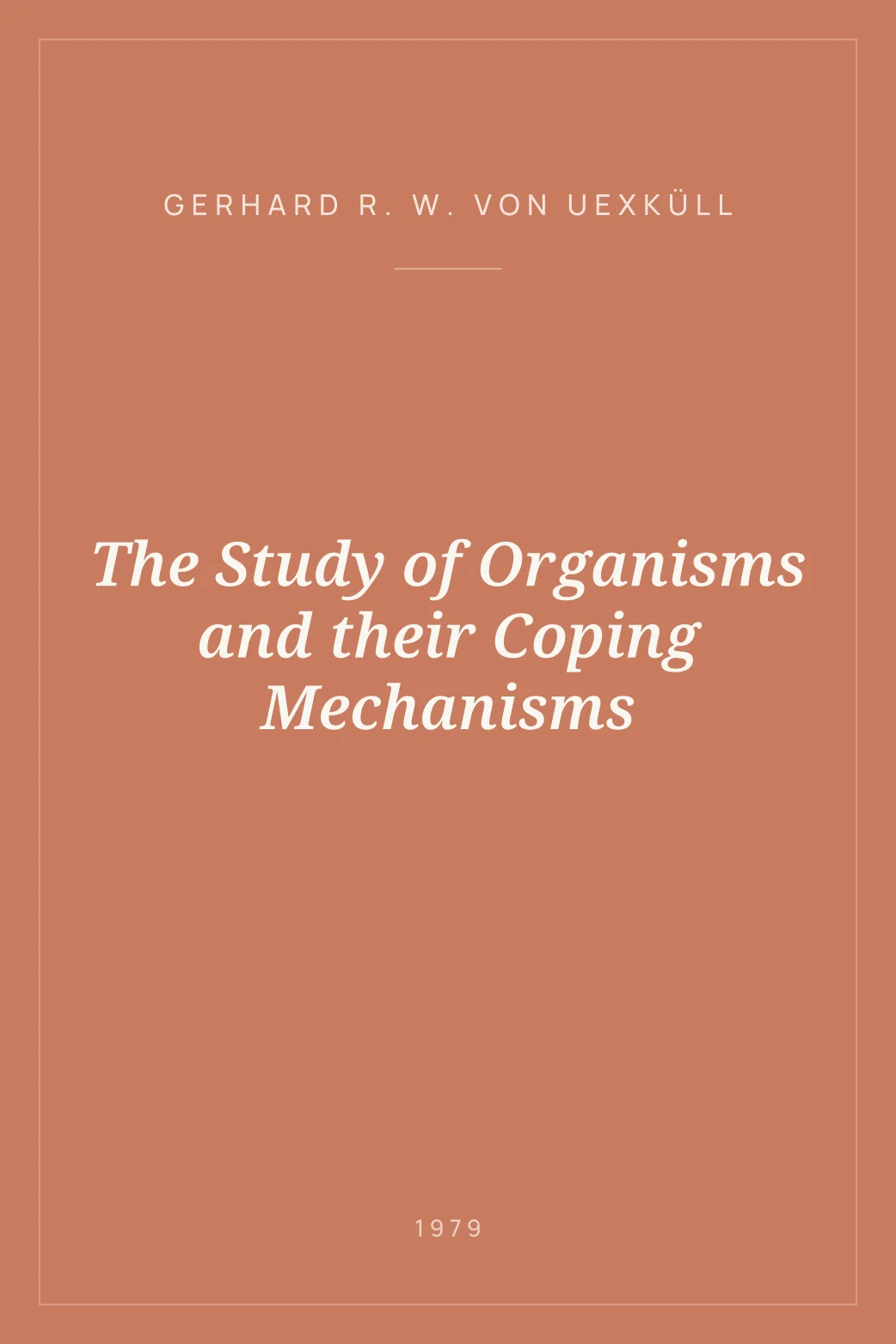 Portada de The Study of Organisms and their Coping Mechanisms