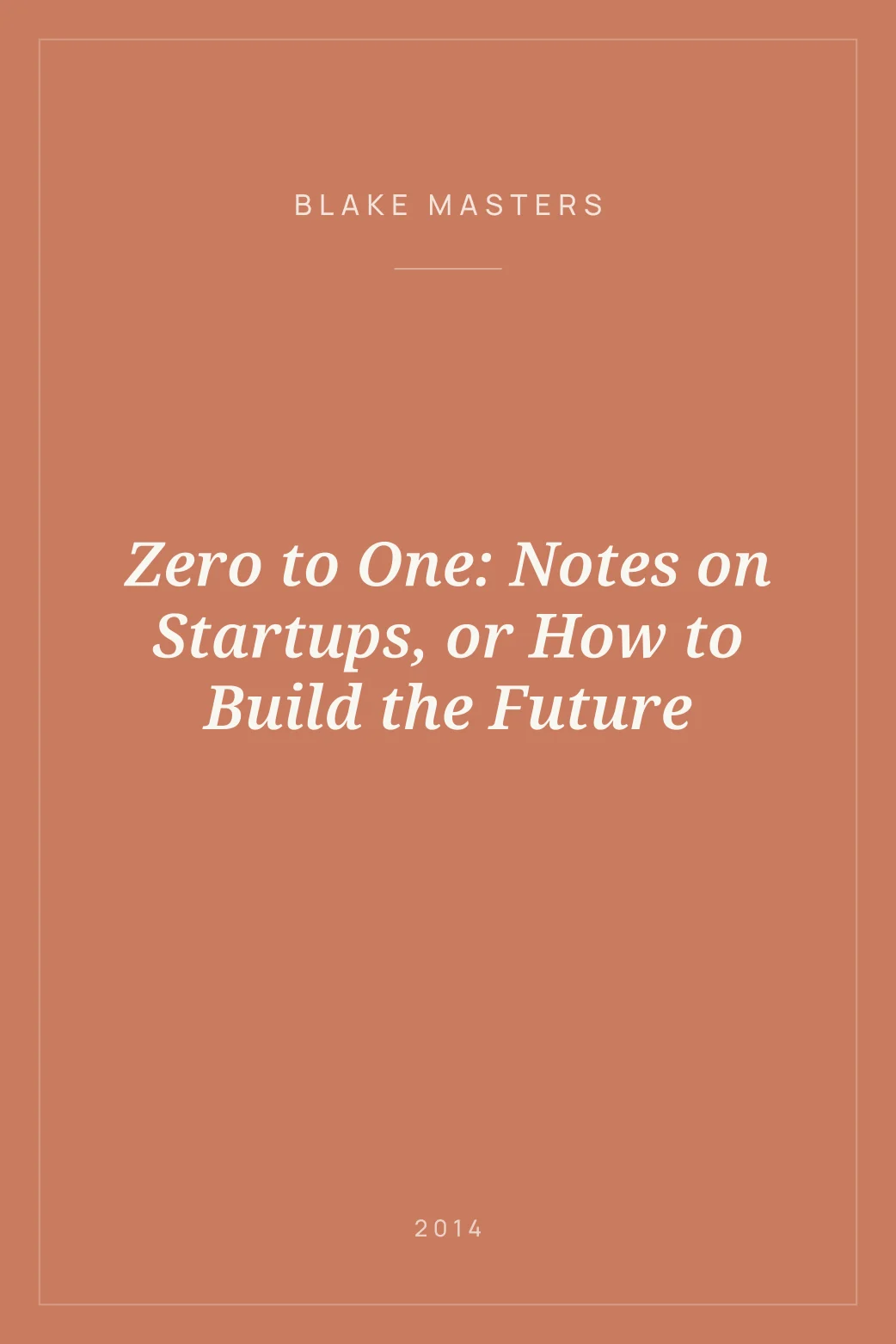 Portada de Zero to One: Notes on Startups, or How to Build the Future