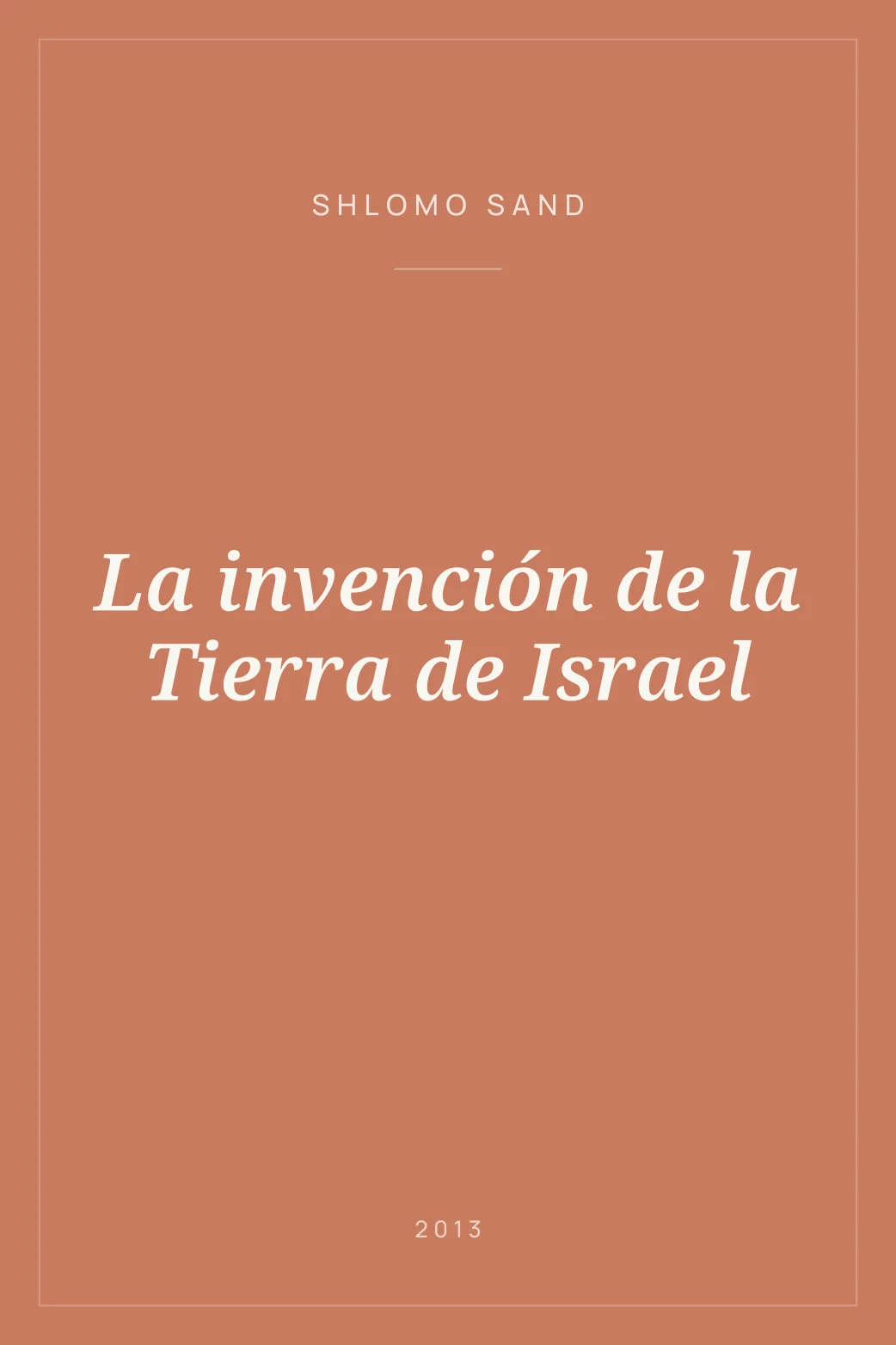 Portada de La invención de la Tierra de Israel