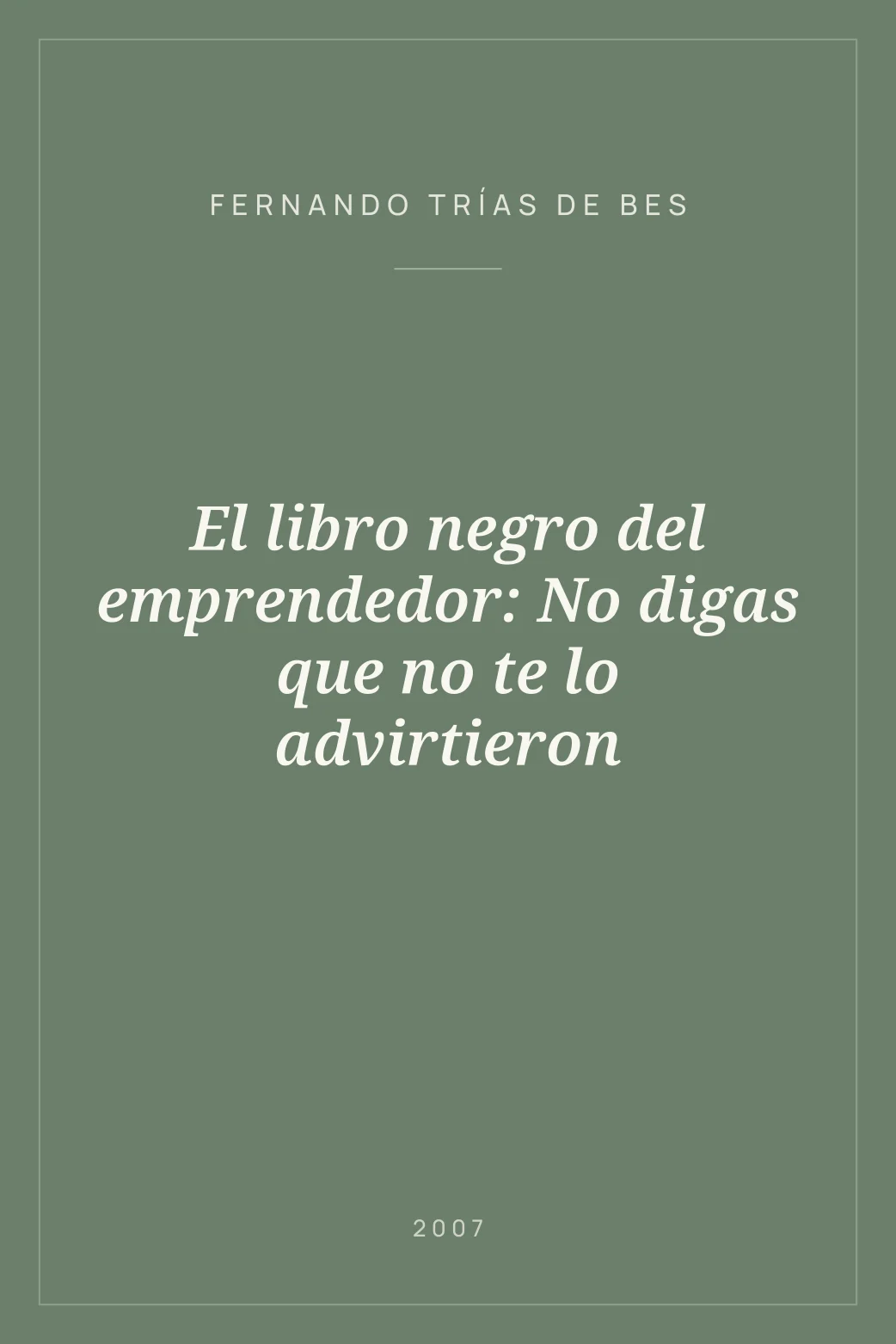 Portada de El libro negro del emprendedor: No digas que no te lo advirtieron