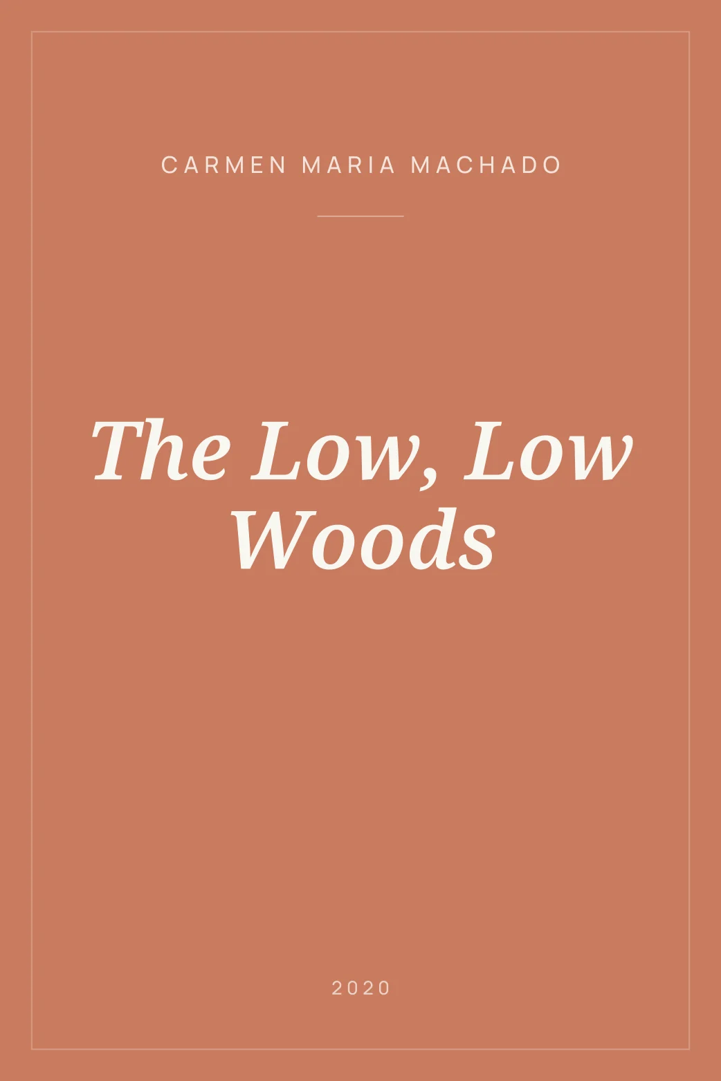 Portada de The Low, Low Woods