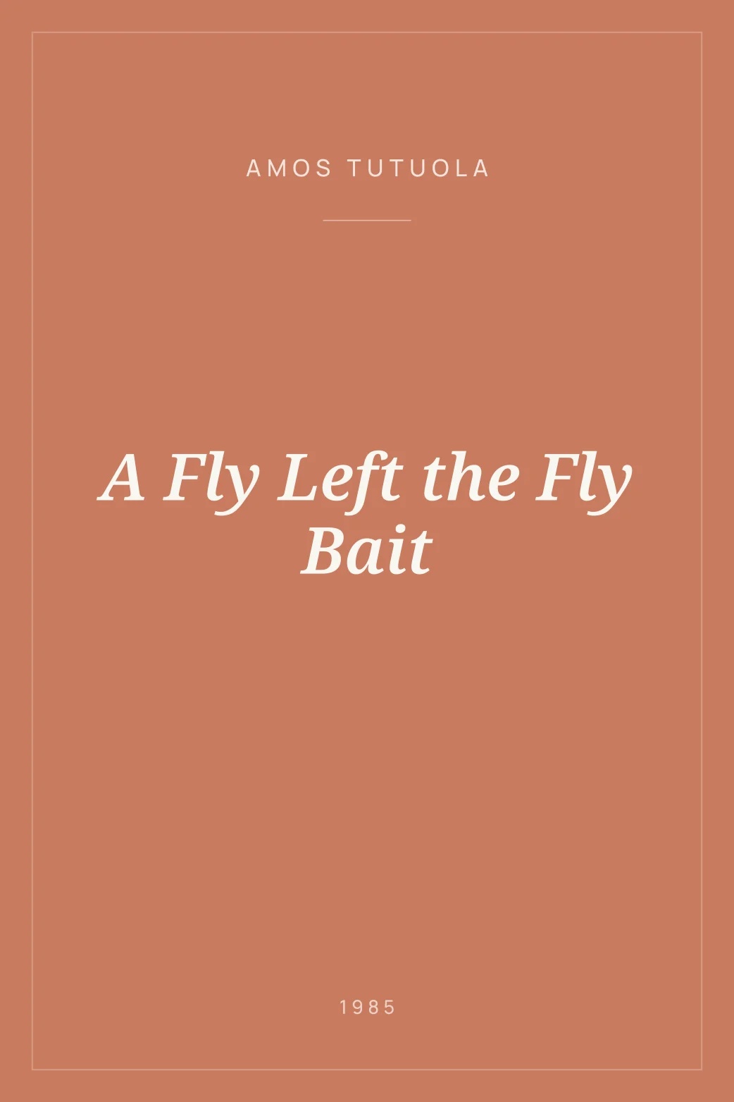 Portada de A Fly Left the Fly Bait