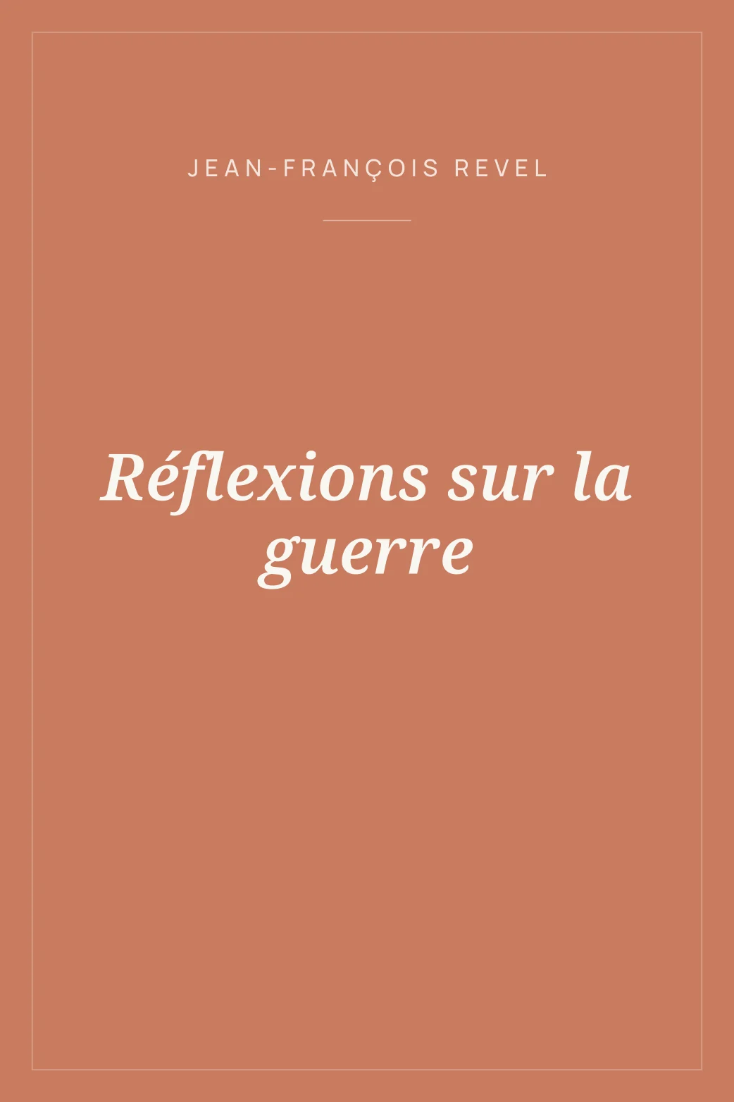 Portada de Réflexions sur la guerre