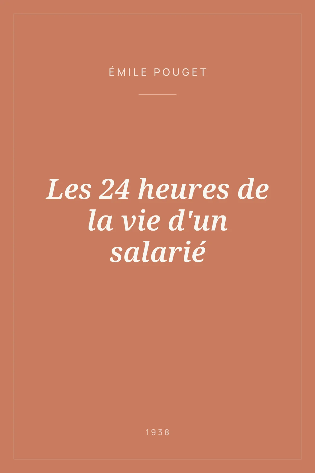 Portada de Les 24 heures de la vie d'un salarié