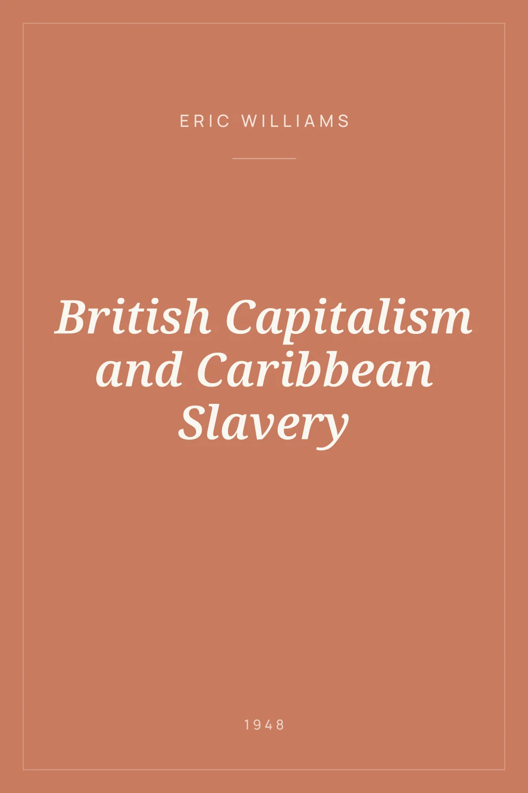 Portada de British Capitalism and Caribbean Slavery