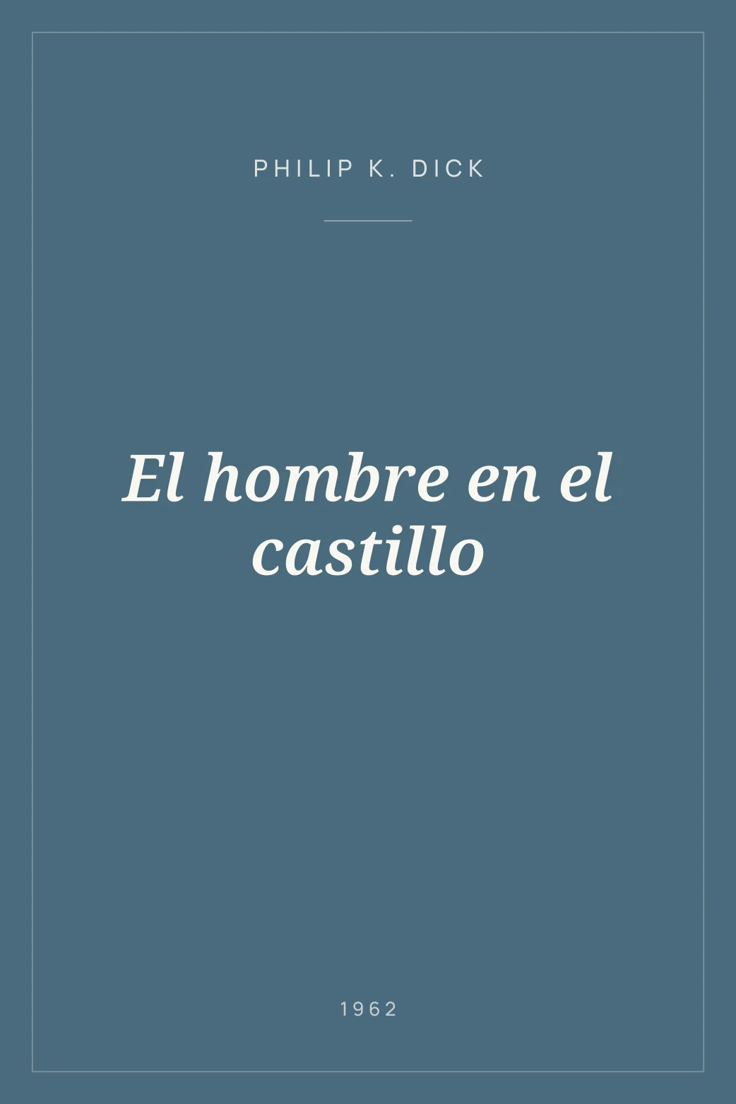 Portada de El hombre en el castillo