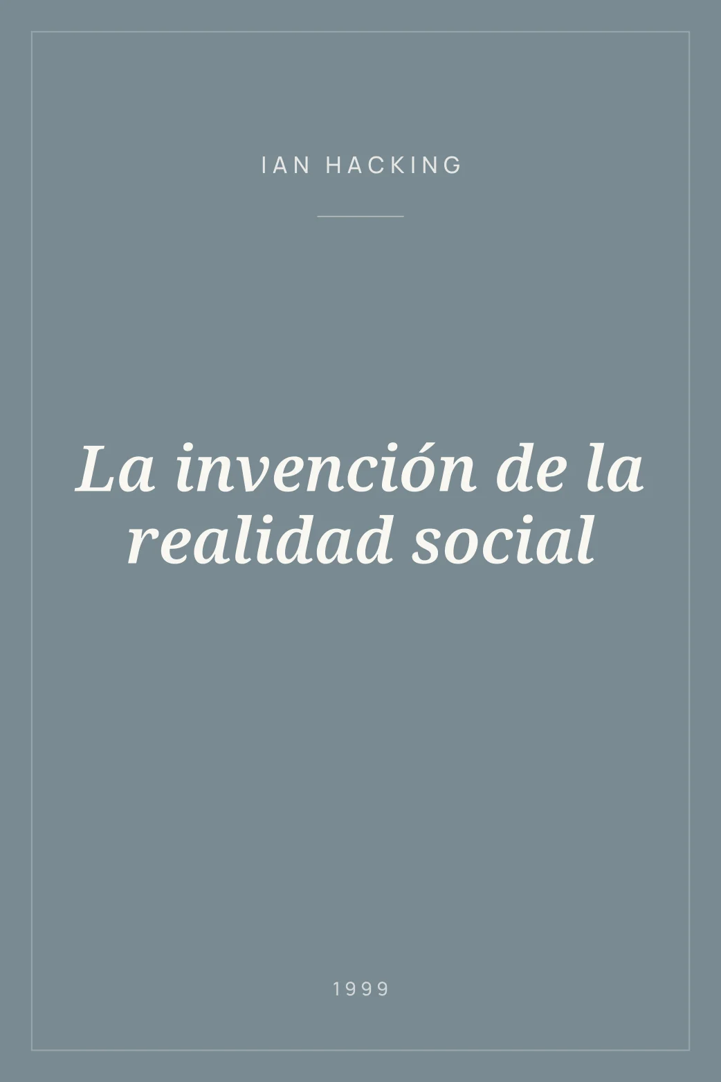 Portada de La invención de la realidad social
