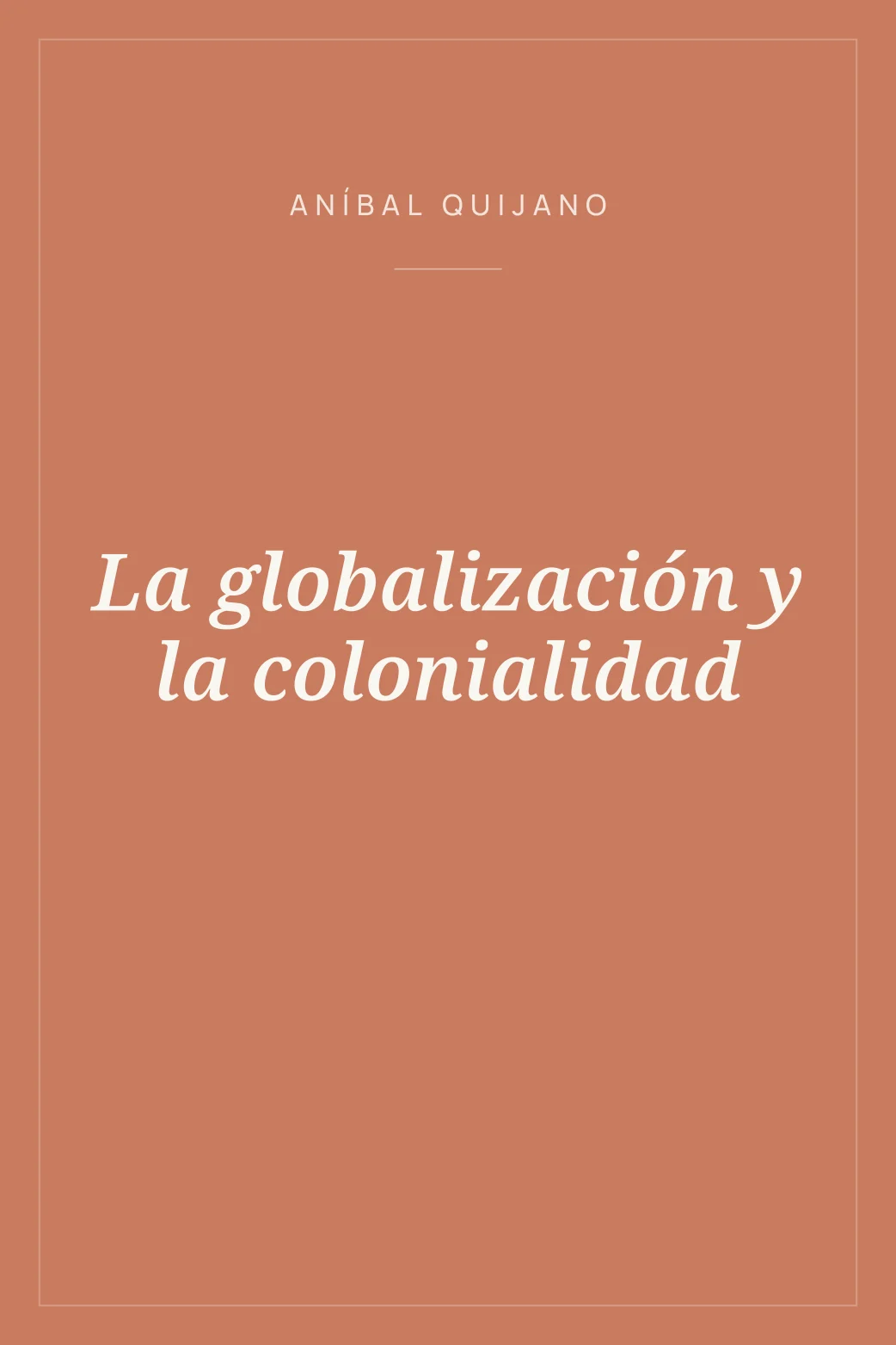 Portada de La globalización y la colonialidad