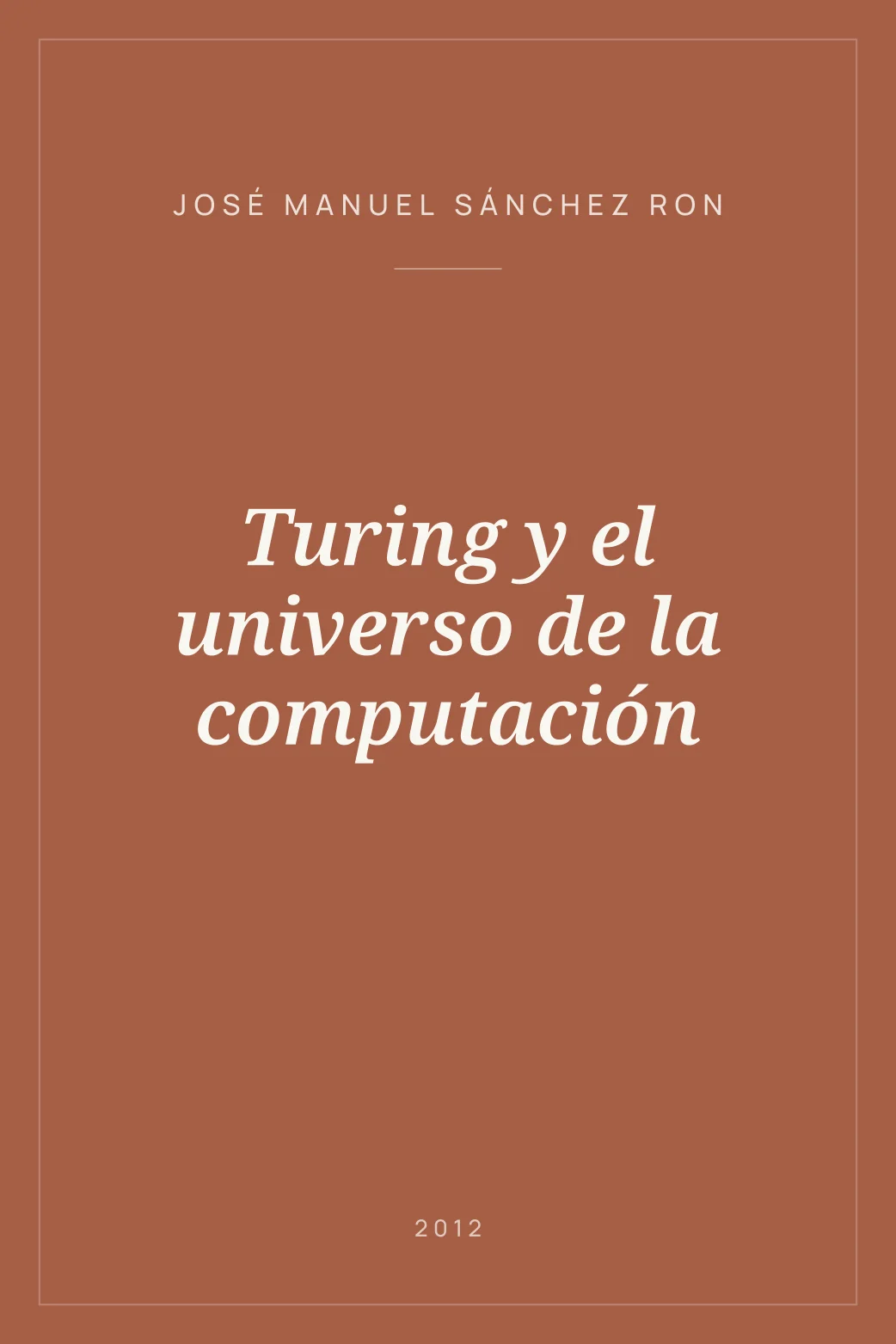 Portada de Turing y el universo de la computación