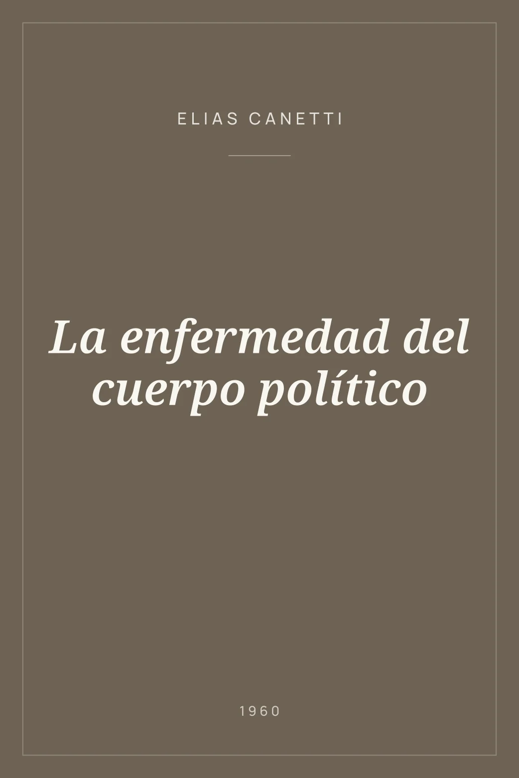 Portada de La enfermedad del cuerpo político
