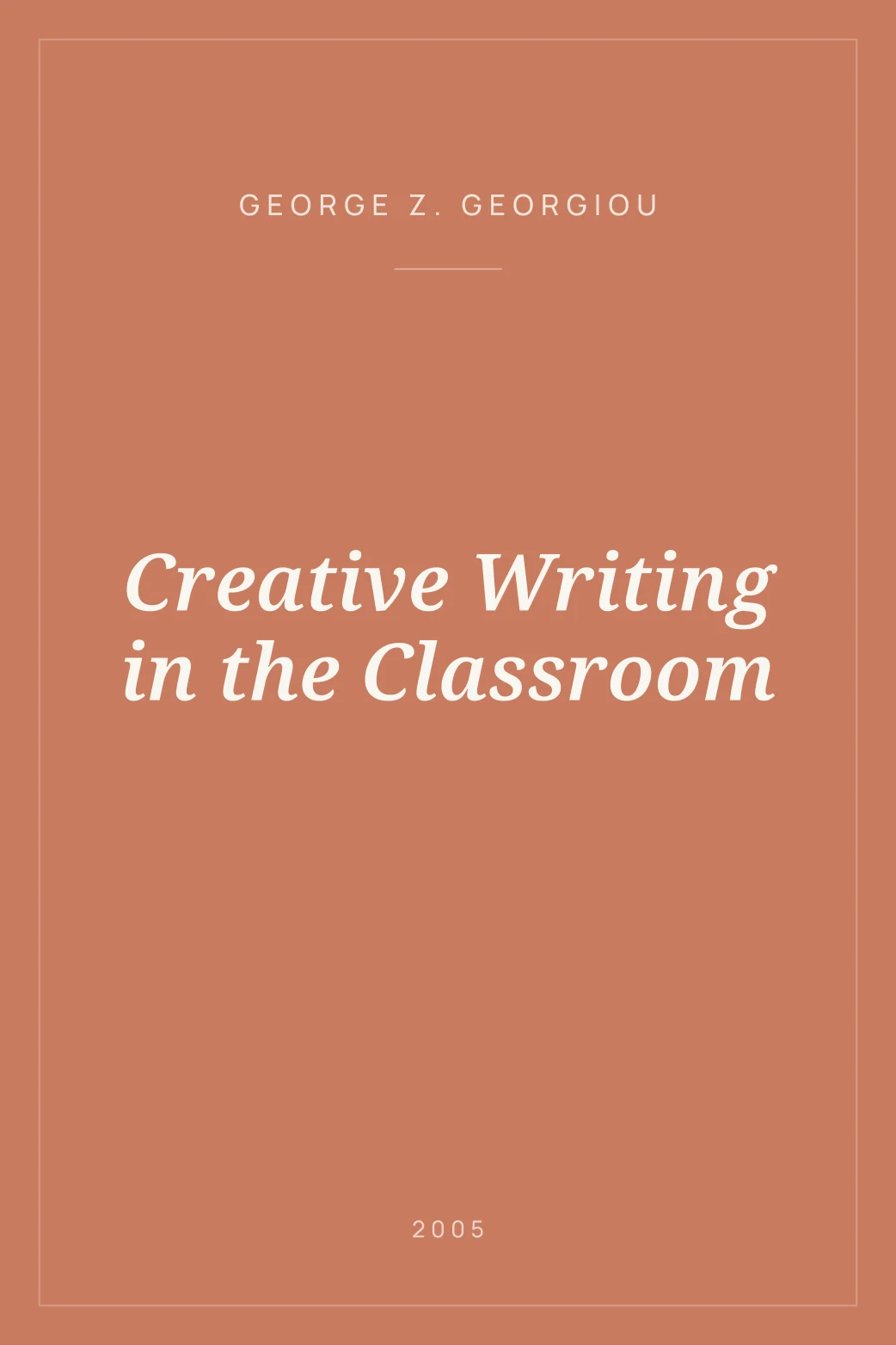 Portada de Creative Writing in the Classroom